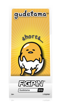 Load image into Gallery viewer, FiGPiN Sanrio Gudetama Shorts #515 Limited Edition
