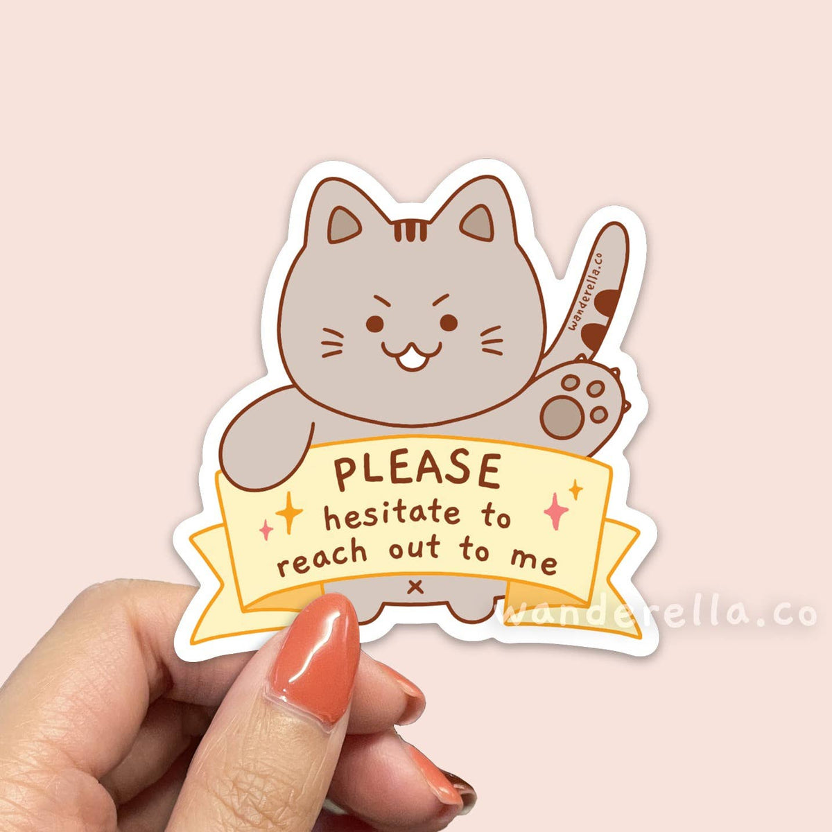 Funny Cat Sticker - "Please Hesitate to Reach Out" Vinyl Decal