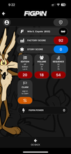 Load image into Gallery viewer, FiGPiN Looney Tunes Wile E. Coyote #652 Artist PROOF AP Pin
