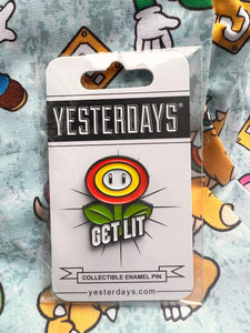 Yesterday's Get Lit Fire Flower Nintendo Enamel Pin