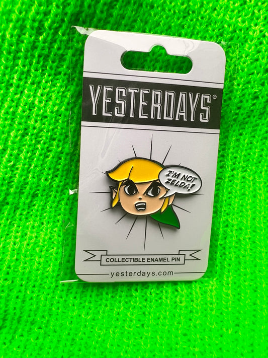 Yesterday's I'm Not Zelda Nintendo Enamel Pin