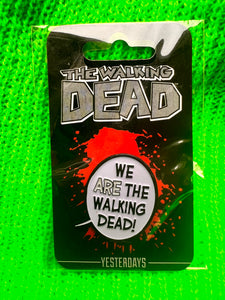 Yesterday's We Are The Walking Dead Word Bubble SDCC 2018 Exclusive Enamel Pin